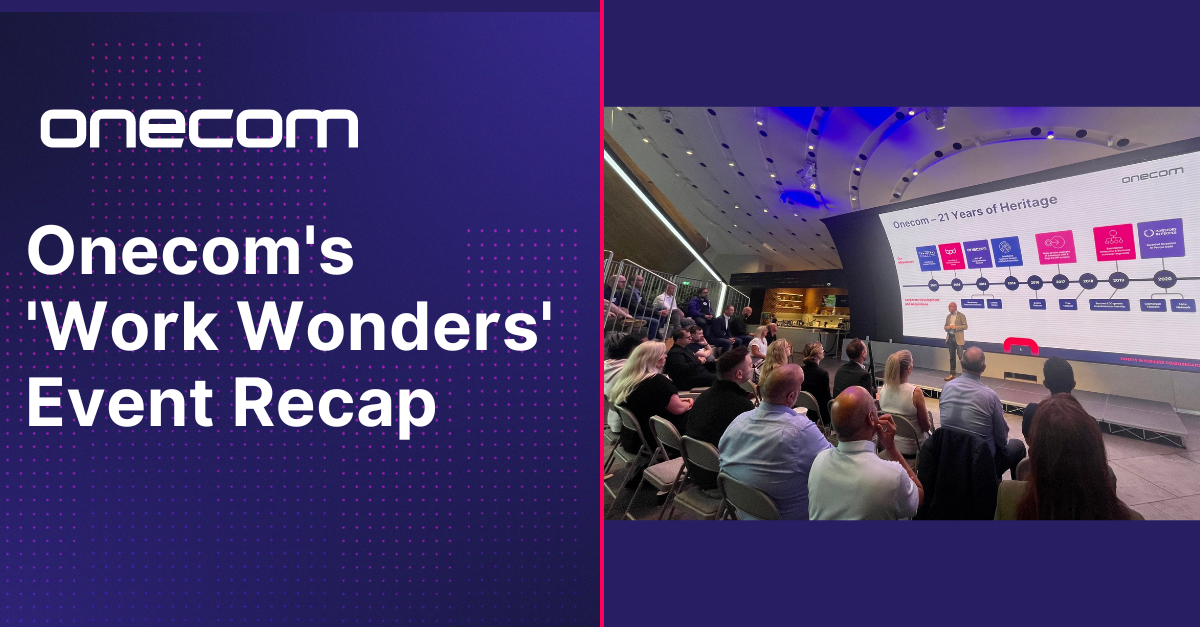 Onecom's 'Work Wonders' Event Recap