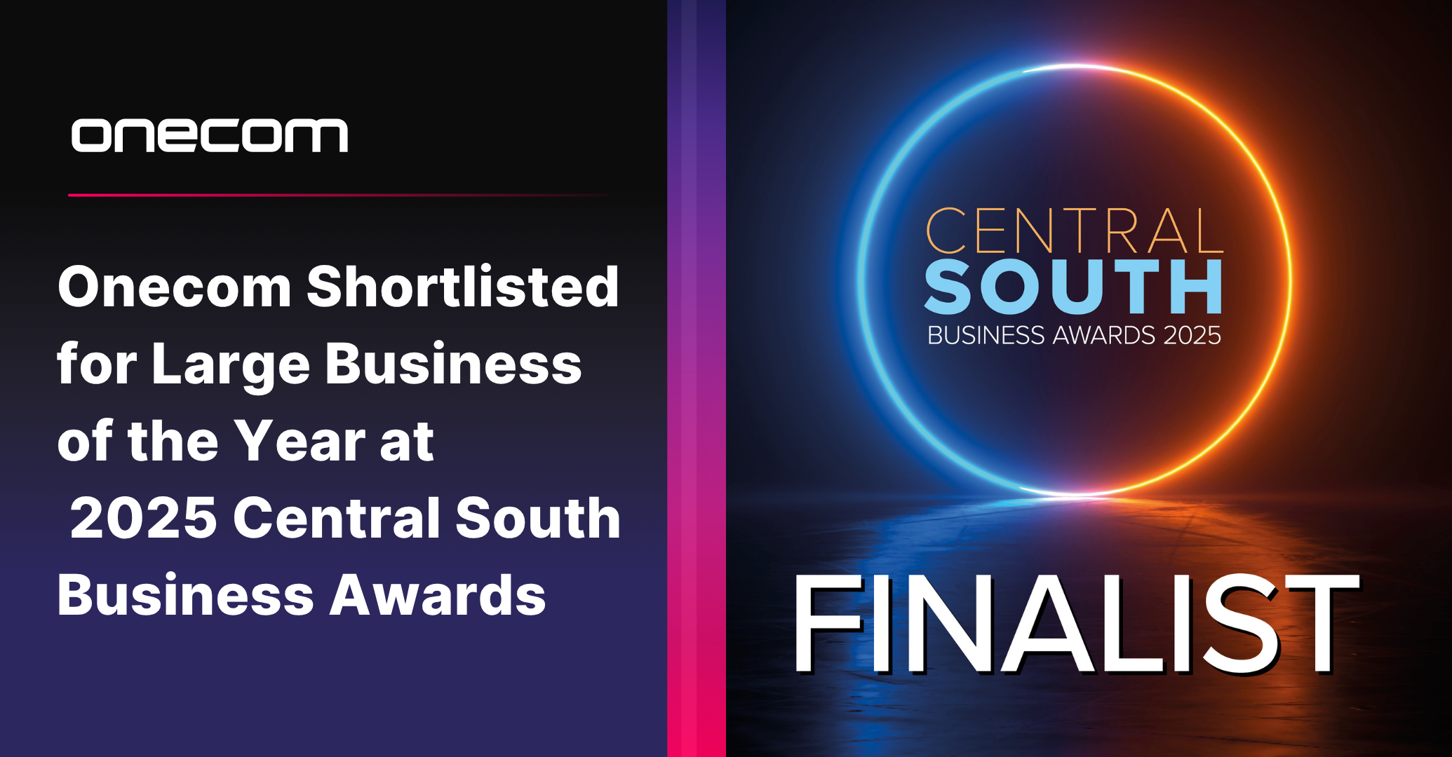 Onecom Shortlisted for Large Business of the Year at 2025 Central South Business Awards