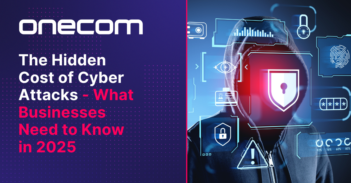 The Hidden Cost of Cyber Attacks - What Businesses Need to Know in 2025
