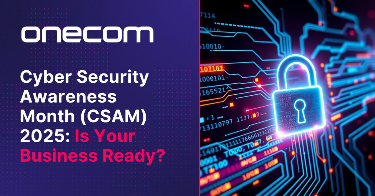 Cyber Security Awareness Month 2025: Is Your Business Ready?