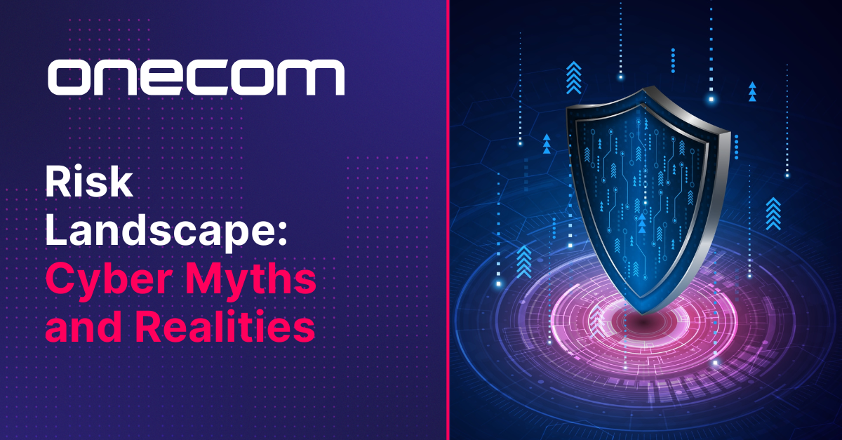 Risk Landscape: Cyber Myths and Realities