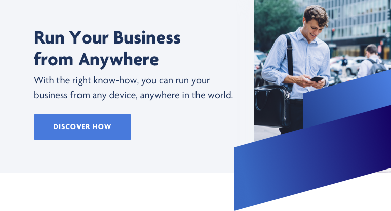 Run your business from anywhere