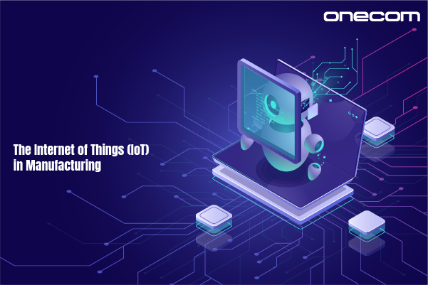 Connected Devices and IOT in Manufacturing | Onecom