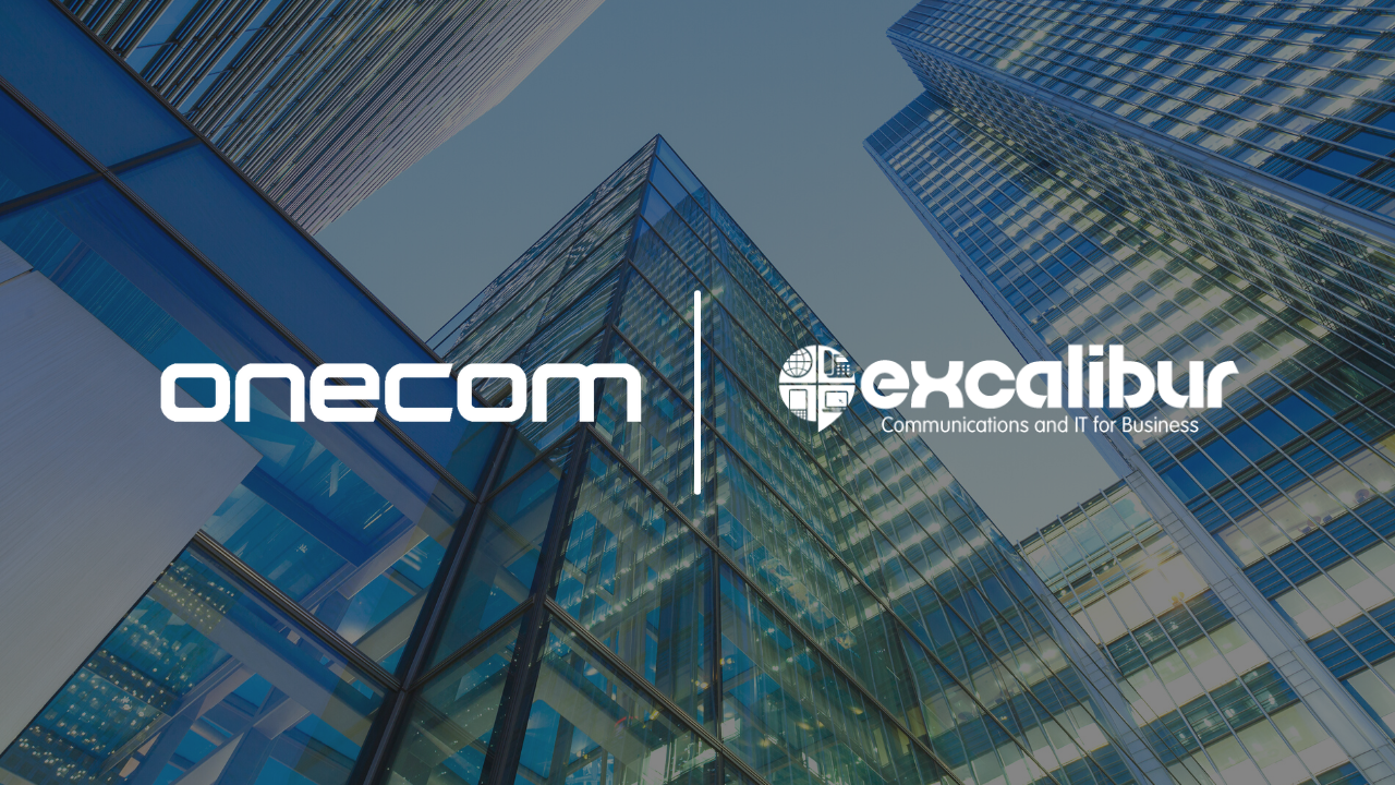 LDC-Backed Communications Technology Provider Onecom Acquires Highly Respected IT Managed Services and Communications Company Excalibur Communications.