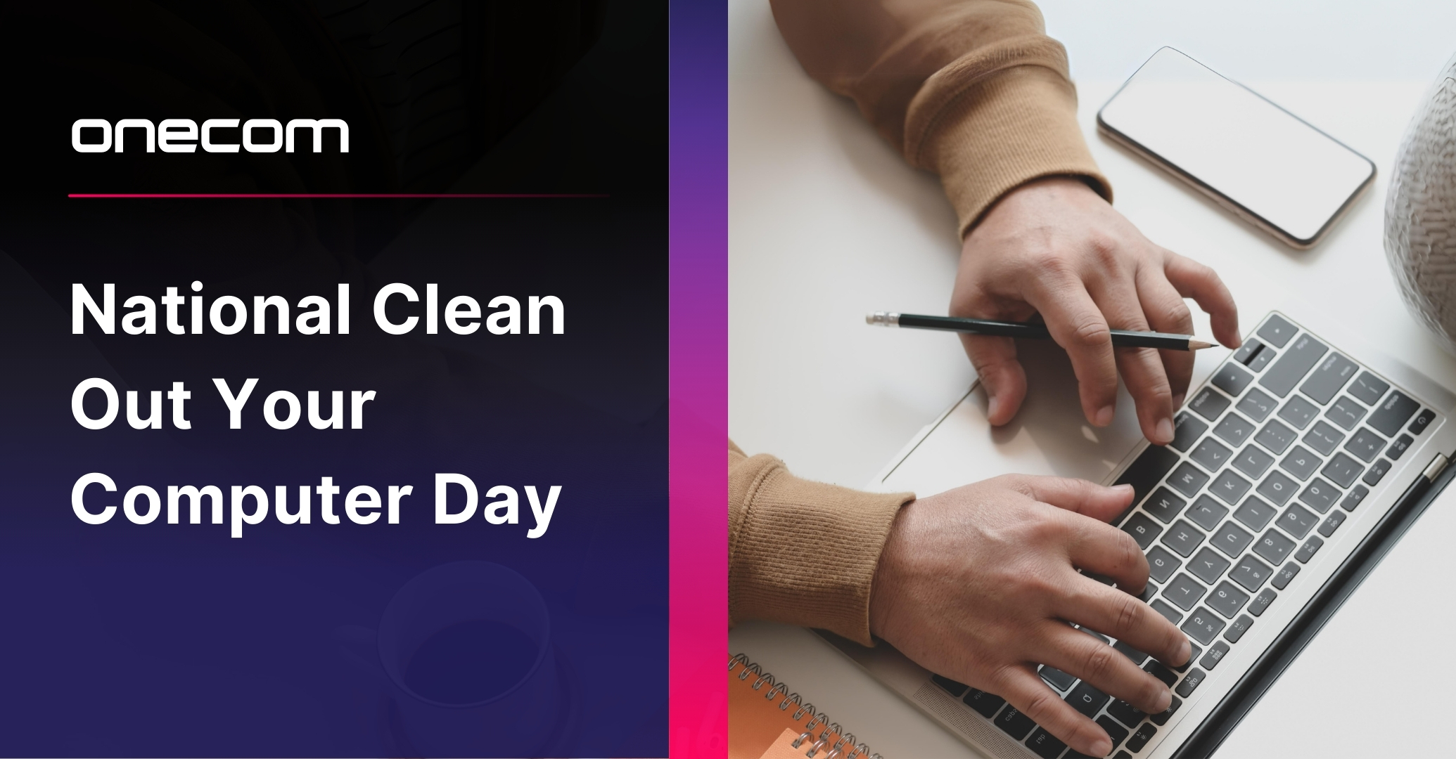 National Clean Out Your Computer Day: Top Tips for Decluttering Your Digital Life