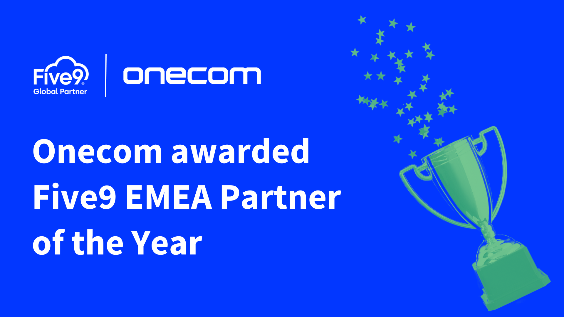 Onecom Awarded Five9 EMEA Partner of the Year
